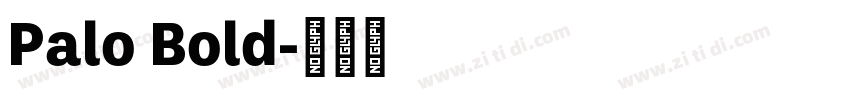Palo Bold字体转换